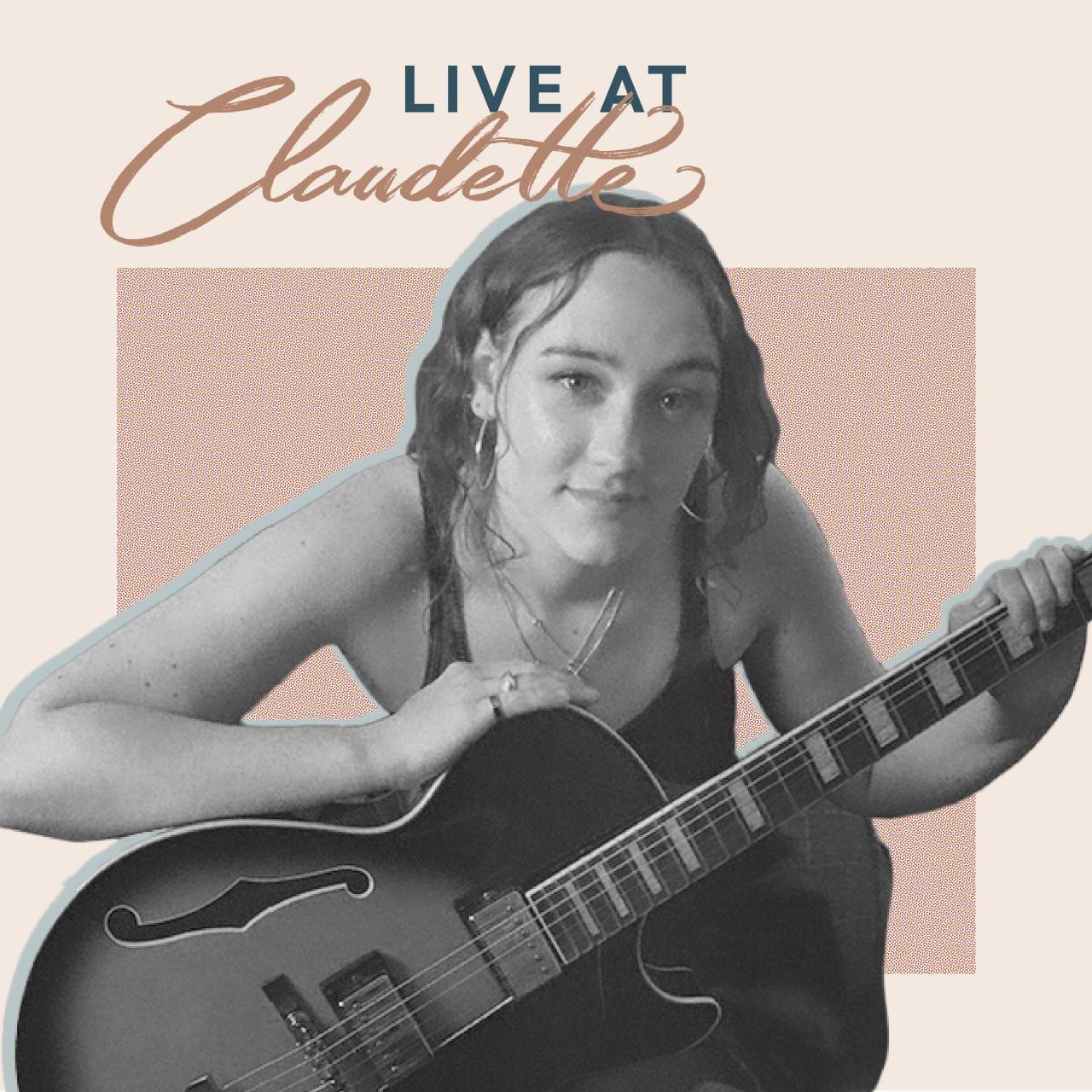 Attend Live at Claudette