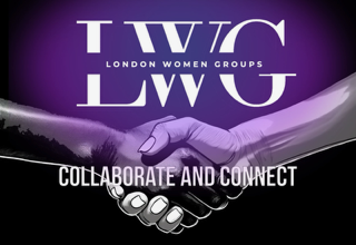 Attend Collaborate & Connect - London Women's Groups Networking Evening