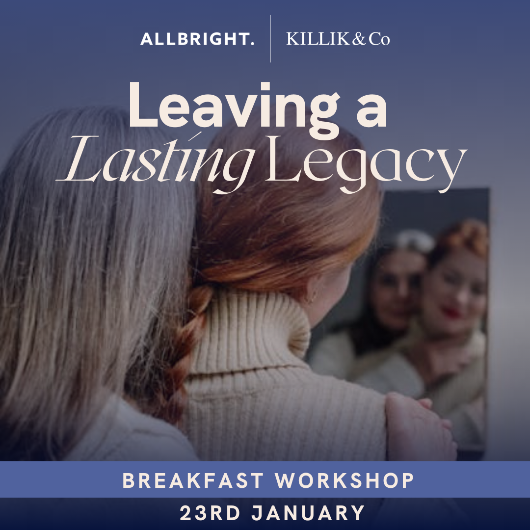 Attend Leaving a Lasting Legacy with Killik & Co