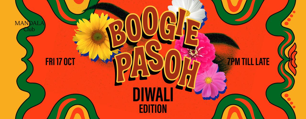 BOOGIE PASOH: DIWALI EDITION