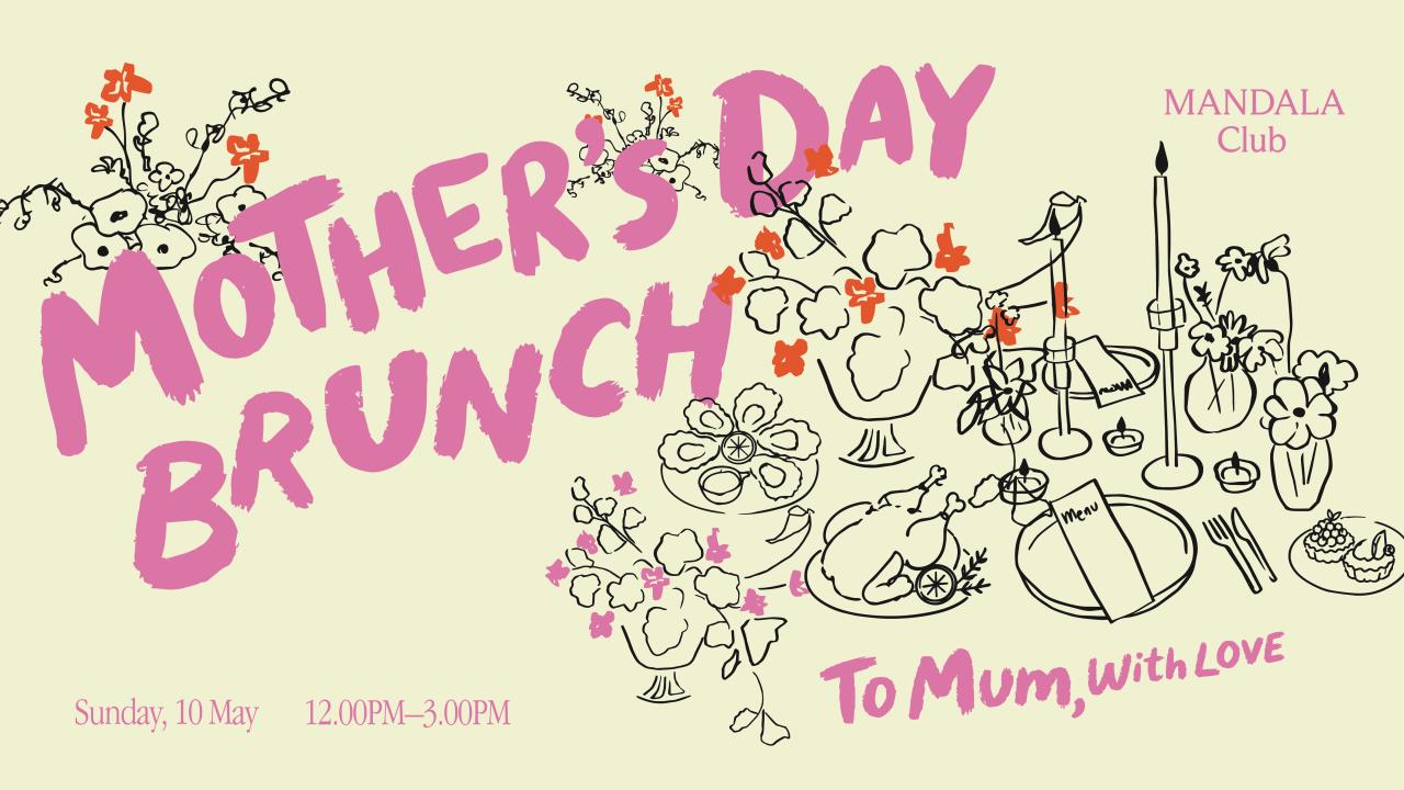 MOTHER'S DAY BRUNCH