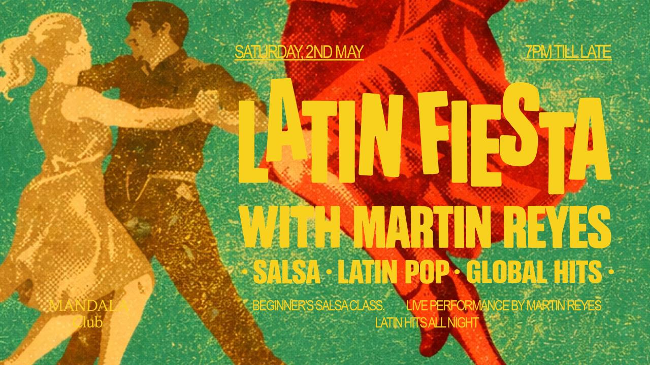LATIN FIESTA WITH MARTIN REYES
