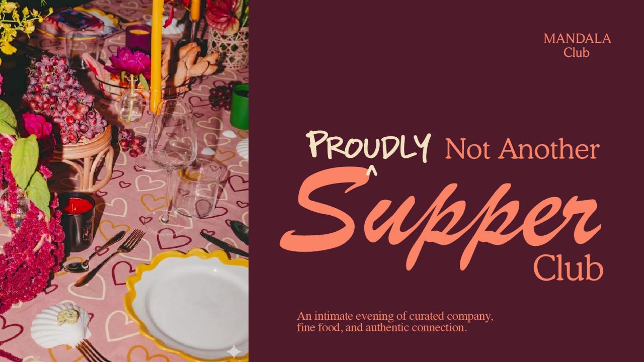 PROUDLY NOT ANOTHER SUPPER CLUB