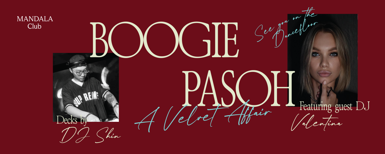 BOOGIE PASOH: A VELVET AFFAIR