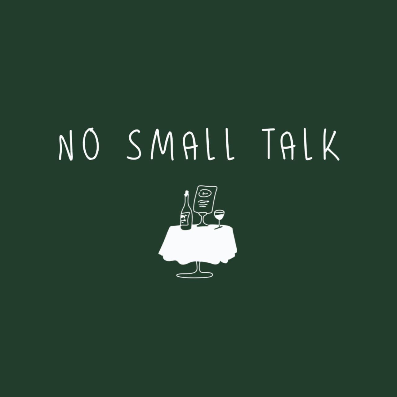 No Small Talk 