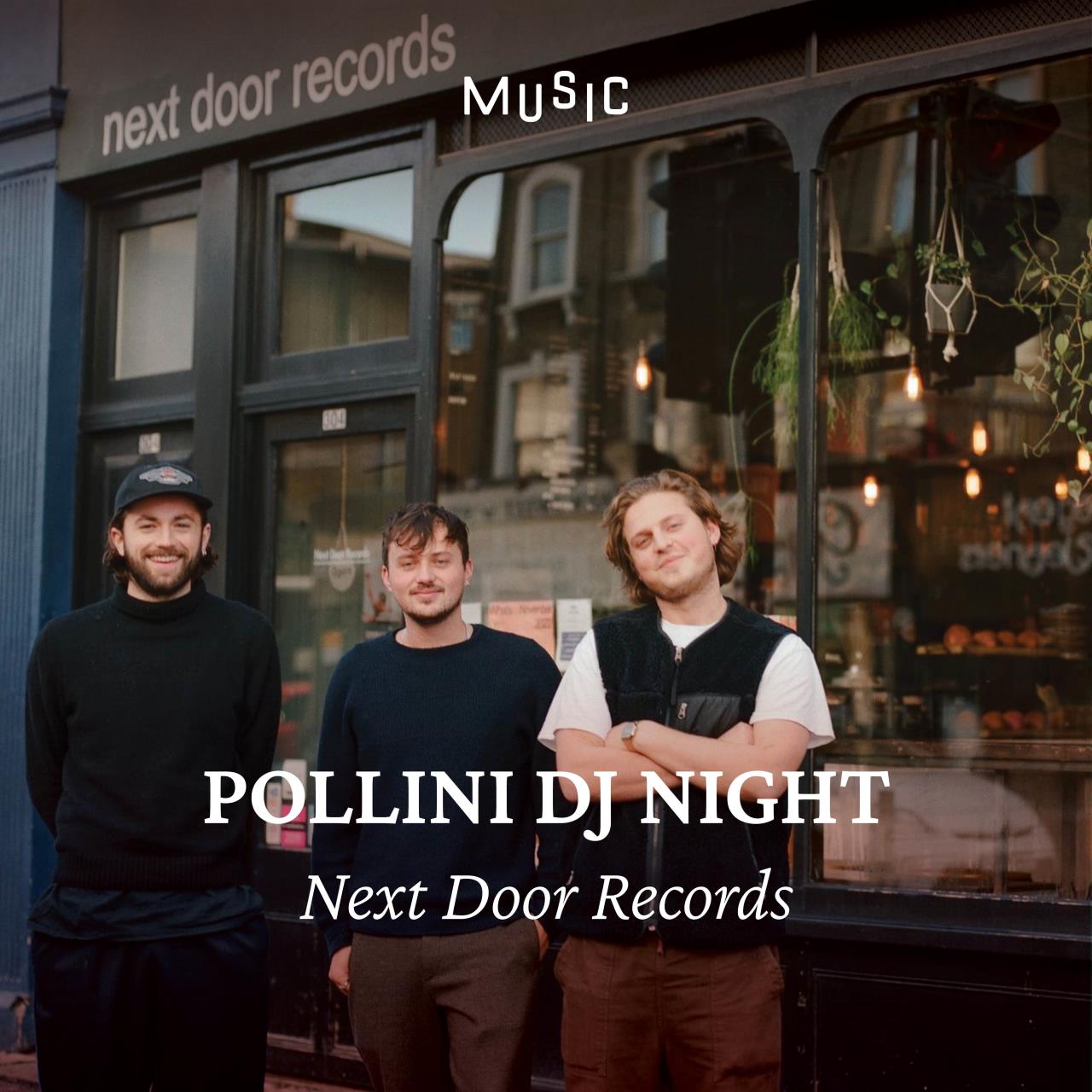 Pollini DJ Night- Next Door Records